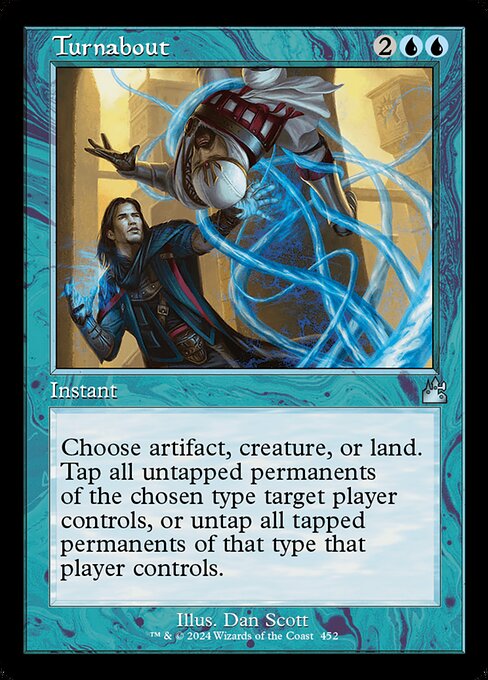 Choose artifact, creature, or land. Tap all untapped permanents of the chosen type target player controls, or untap all tapped permanents of that type that player controls.