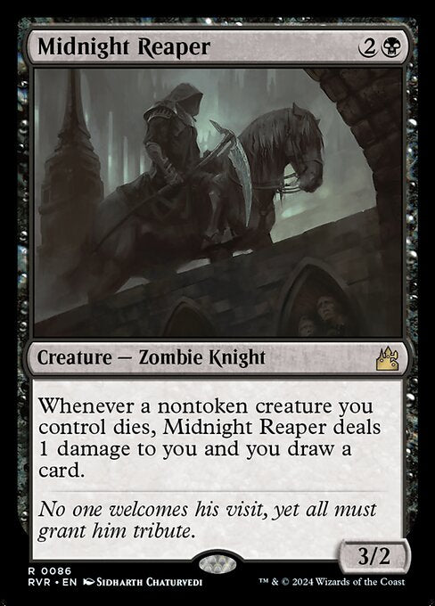 Whenever a nontoken creature you control dies, Midnight Reaper deals 1 damage to you and you draw a card.