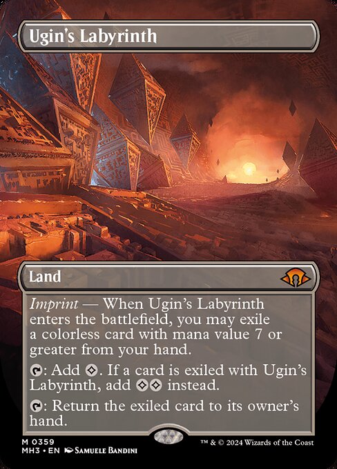Imprint — When Ugin's Labyrinth enters the battlefield, you may exile a colorless card with mana value 7 or greater from your hand.
{T}: Add {C}. If a card is exiled with Ugin's Labyrinth, add {C}{C} instead.
{T}: Return the exiled card to its owner's hand.