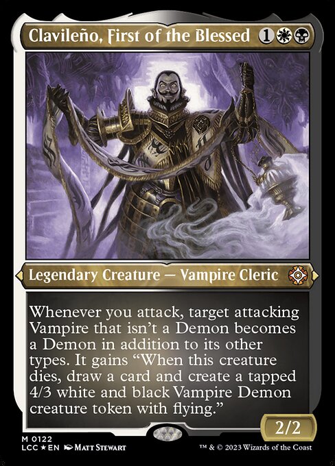 Whenever you attack, target attacking Vampire that isn't a Demon becomes a Demon in addition to its other types. It gains "When this creature dies, draw a card and create a tapped 4/3 white and black Vampire Demon creature token with flying."