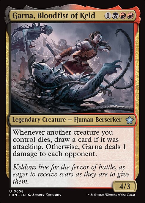 Whenever another creature you control dies, draw a card if it was attacking. Otherwise, Garna deals 1 damage to each opponent.