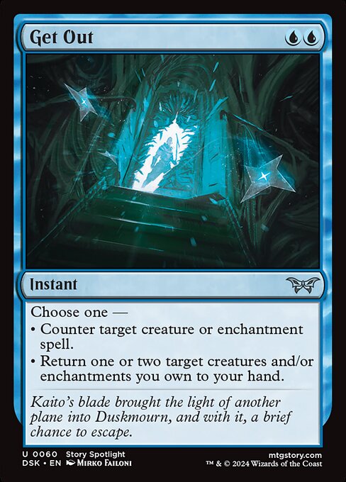 Choose one —
• Counter target creature or enchantment spell.
• Return one or two target creatures and/or enchantments you own to your hand.