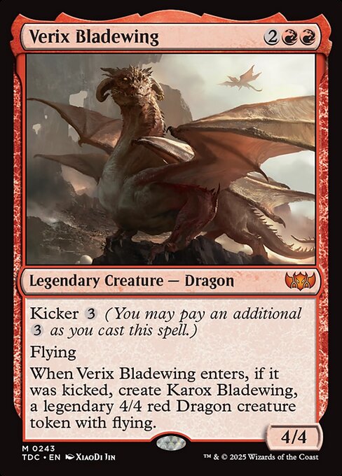 Kicker {3} (You may pay an additional {3} as you cast this spell.)
Flying
When Verix enters, if it was kicked, create Karox Bladewing, a legendary 4/4 red Dragon creature token with flying.