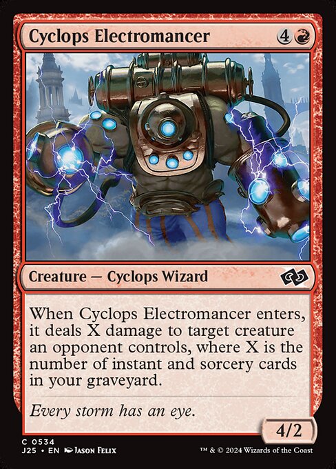 When Cyclops Electromancer enters, it deals X damage to target creature an opponent controls, where X is the number of instant and sorcery cards in your graveyard.
