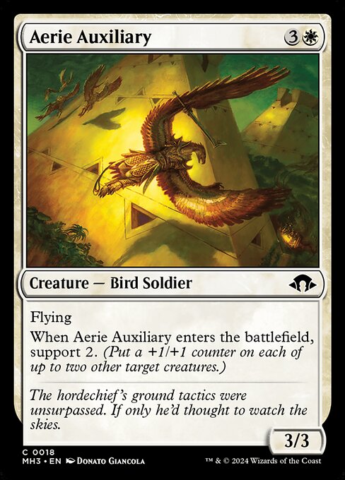 Flying
When Aerie Auxiliary enters the battlefield, support 2. (Put a +1/+1 counter on each of up to two other target creatures.)