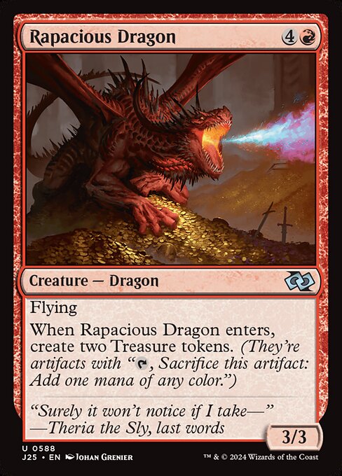 Flying
When this creature enters, create two Treasure tokens. (They're artifacts with "{T}, Sacrifice this token: Add one mana of any color.")