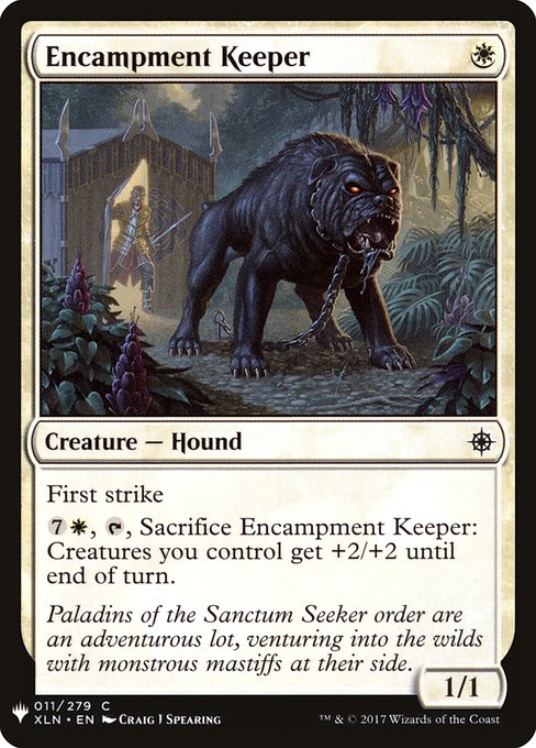 First strike
{7}{W}, {T}, Sacrifice Encampment Keeper: Creatures you control get +2/+2 until end of turn.