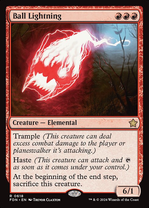 Trample (This creature can deal excess combat damage to the player or planeswalker it's attacking.)
Haste (This creature can attack and {T} as soon as it comes under your control.)
At the beginning of the end step, sacrifice this creature.
