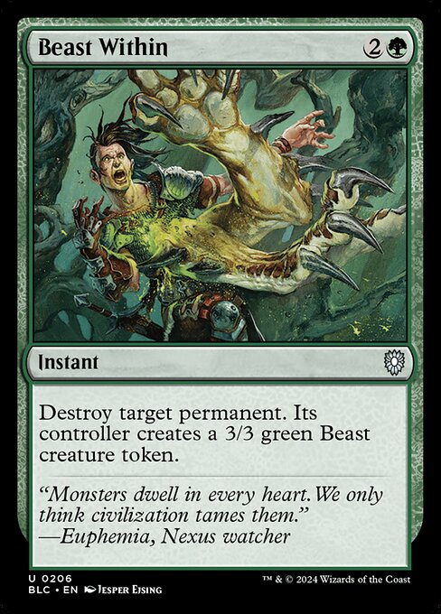 Destroy target permanent. Its controller creates a 3/3 green Beast creature token.