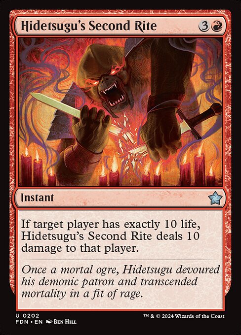 If target player has exactly 10 life, Hidetsugu's Second Rite deals 10 damage to that player.