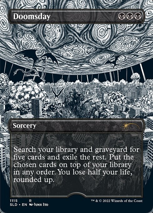 Search your library and graveyard for five cards and exile the rest. Put the chosen cards on top of your library in any order. You lose half your life, rounded up.