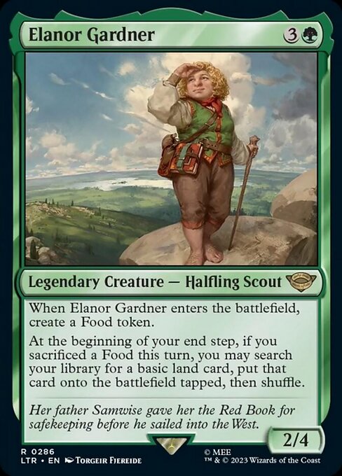 When Elanor Gardner enters the battlefield, create a Food token.
At the beginning of your end step, if you sacrificed a Food this turn, you may search your library for a basic land card, put that card onto the battlefield tapped, then shuffle.