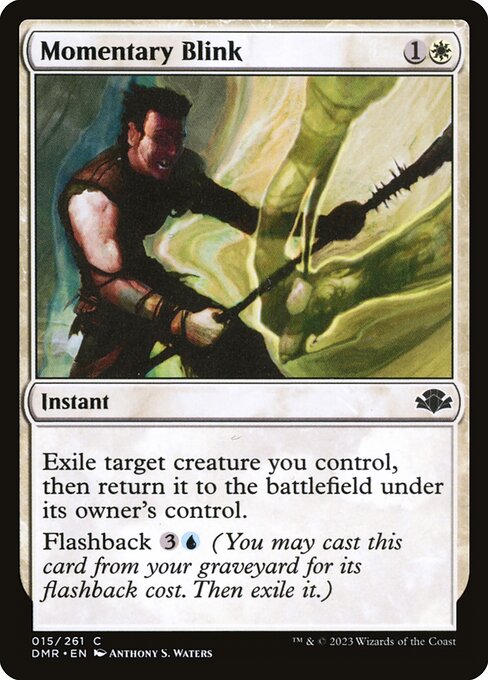 Exile target creature you control, then return it to the battlefield under its owner's control.
Flashback {3}{U} (You may cast this card from your graveyard for its flashback cost. Then exile it.)