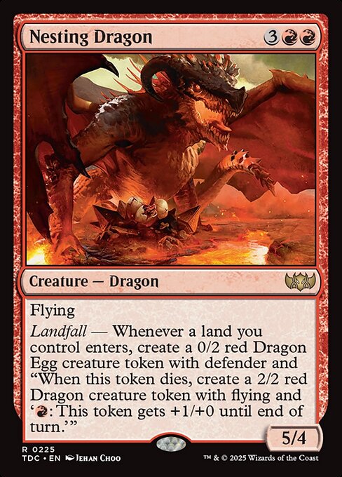 Flying
Landfall — Whenever a land you control enters, create a 0/2 red Dragon Egg creature token with defender and "When this token dies, create a 2/2 red Dragon creature token with flying and '{R}: This token gets +1/+0 until end of turn.'"