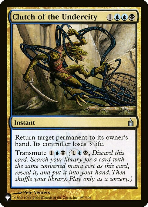Return target permanent to its owner's hand. Its controller loses 3 life.
Transmute {1}{U}{B} ({1}{U}{B}, Discard this card: Search your library for a card with the same mana value as this card, reveal it, put it into your hand, then shuffle. Transmute only as a sorcery.)