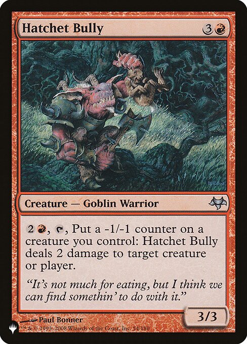 {2}{R}, {T}, Put a -1/-1 counter on a creature you control: Hatchet Bully deals 2 damage to any target.