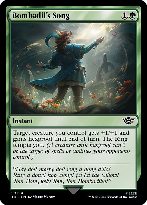 Target creature you control gets +1/+1 and gains hexproof until end of turn. The Ring tempts you. (A creature with hexproof can't be the target of spells or abilities your opponents control.)