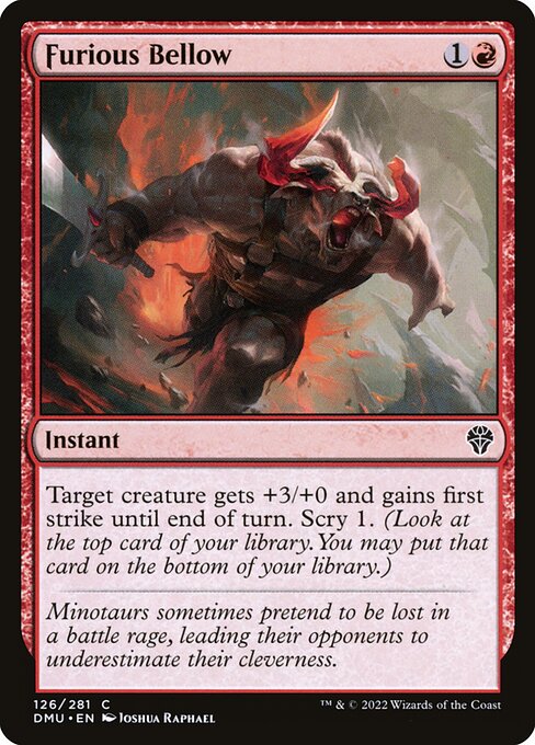 Target creature gets +3/+0 and gains first strike until end of turn. Scry 1. (Look at the top card of your library. You may put that card on the bottom of your library.)