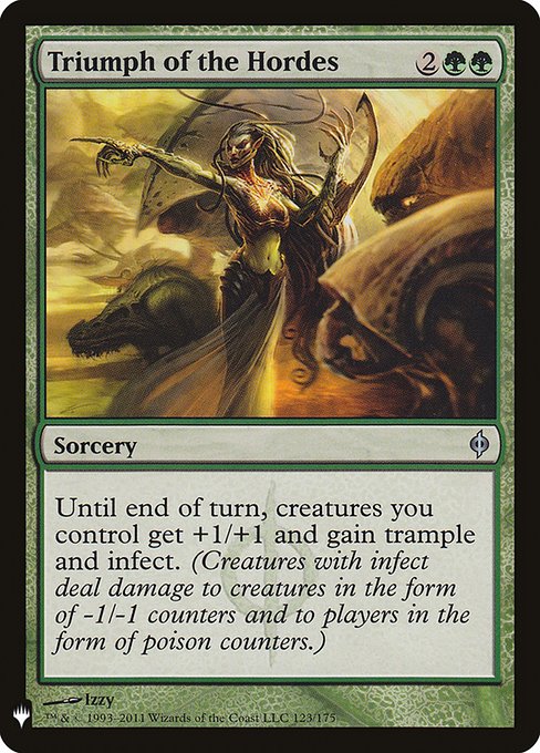 Until end of turn, creatures you control get +1/+1 and gain trample and infect. (Creatures with infect deal damage to creatures in the form of -1/-1 counters and to players in the form of poison counters.)