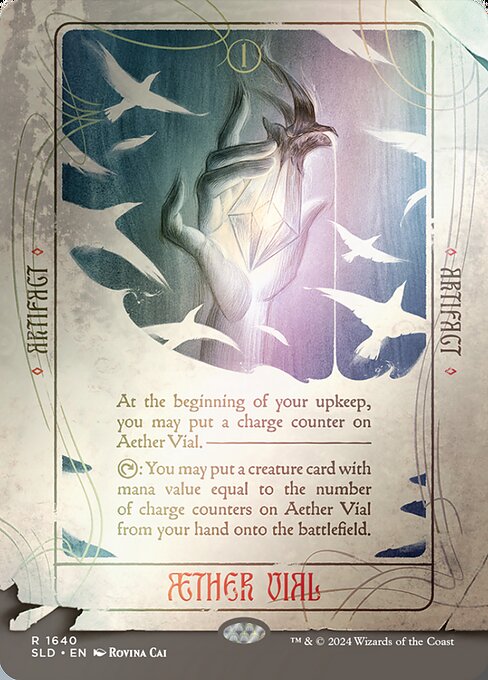 At the beginning of your upkeep, you may put a charge counter on Aether Vial.
{T}: You may put a creature card with mana value equal to the number of charge counters on Aether Vial from your hand onto the battlefield.