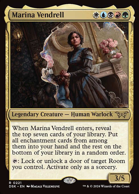 When Marina Vendrell enters, reveal the top seven cards of your library. Put all enchantment cards from among them into your hand and the rest on the bottom of your library in a random order.
{T}: Lock or unlock a door of target Room you control. Activate only as a sorcery.