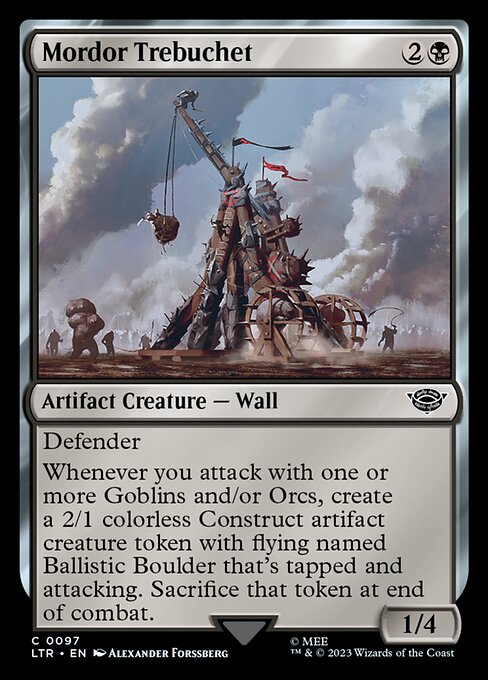 Defender
Whenever you attack with one or more Goblins and/or Orcs, create a 2/1 colorless Construct artifact creature token with flying named Ballistic Boulder that's tapped and attacking. Sacrifice that token at end of combat.