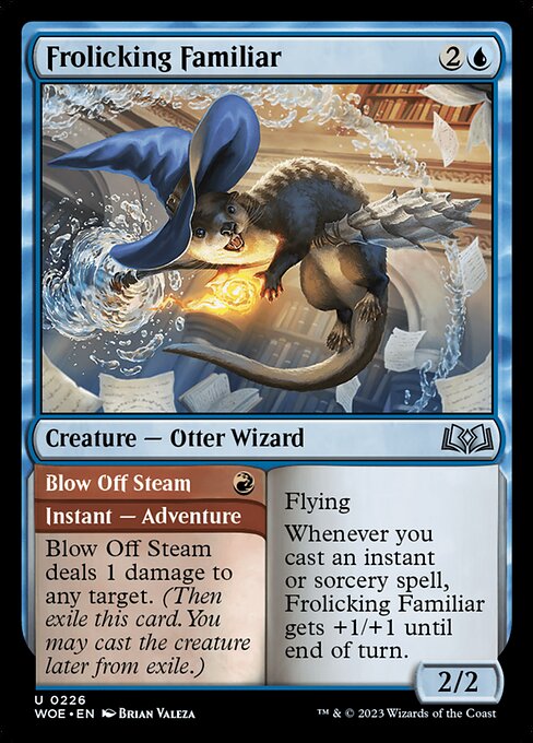 Flying
Whenever you cast an instant or sorcery spell, Frolicking Familiar gets +1/+1 until end of turn.   Blow Off Steam deals 1 damage to any target. (Then exile this card. You may cast the creature later from exile.)