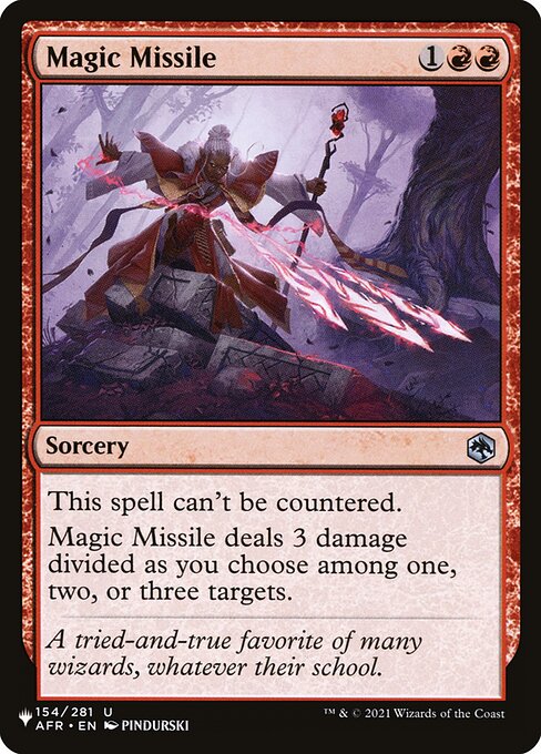 This spell can't be countered.
Magic Missile deals 3 damage divided as you choose among one, two, or three targets.