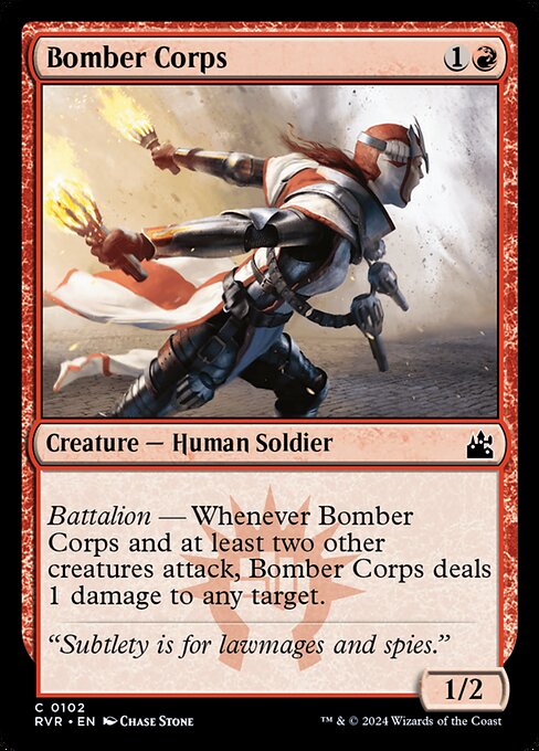 Battalion — Whenever Bomber Corps and at least two other creatures attack, Bomber Corps deals 1 damage to any target.