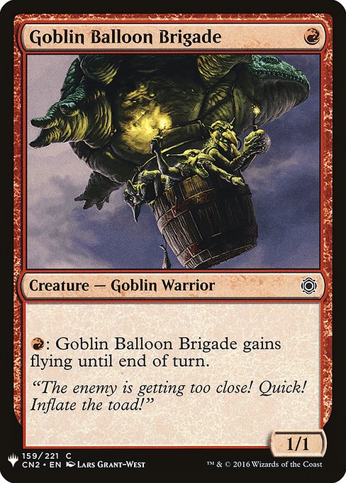 {R}: Goblin Balloon Brigade gains flying until end of turn.