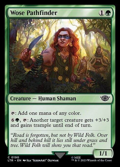 {T}: Add one mana of any color.
{6}{G}, {T}: Another target creature gets +3/+3 and gains trample until end of turn.