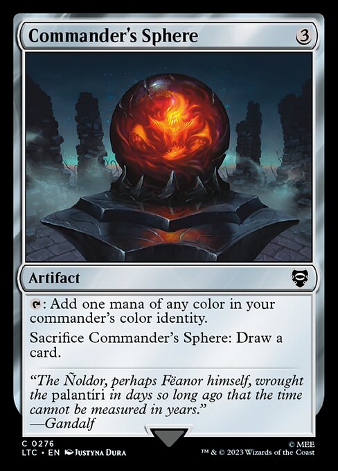 {T}: Add one mana of any color in your commander's color identity.
Sacrifice Commander's Sphere: Draw a card.