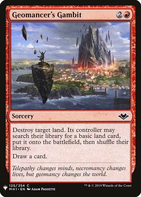 Destroy target land. Its controller may search their library for a basic land card, put it onto the battlefield, then shuffle.
Draw a card.