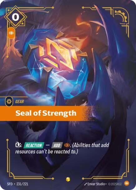 Seal of Strength (Overnumbered) (Foil)