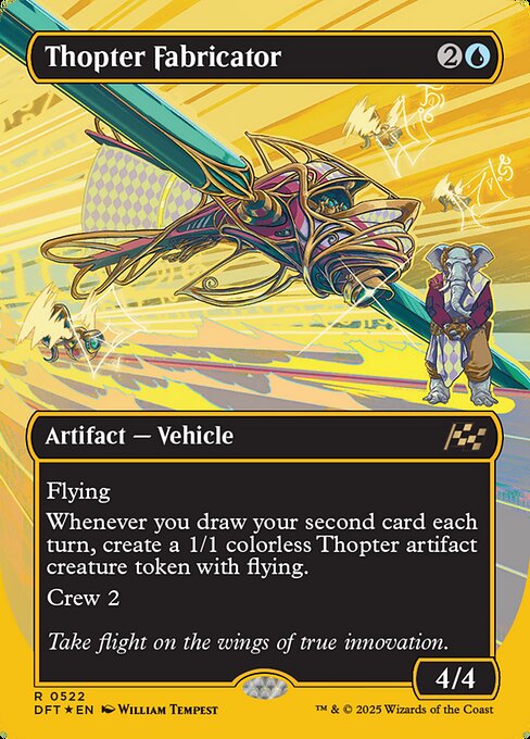 Flying
Whenever you draw your second card each turn, create a 1/1 colorless Thopter artifact creature token with flying.
Crew 2