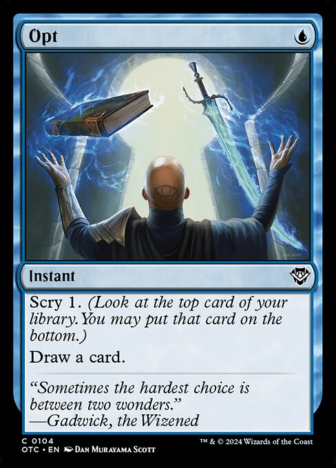 Scry 1.
Draw a card.