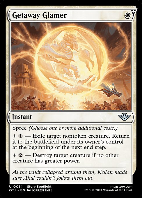 Spree (Choose one or more additional costs.)
+ {1} — Exile target nontoken creature. Return it to the battlefield under its owner's control at the beginning of the next end step.
+ {2} — Destroy target creature if no other creature has greater power.