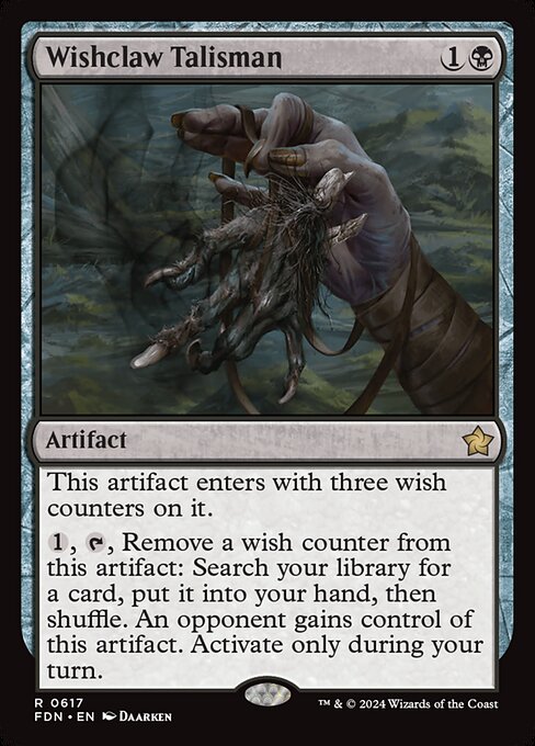 This artifact enters with three wish counters on it.
{1}, {T}, Remove a wish counter from this artifact: Search your library for a card, put it into your hand, then shuffle. An opponent gains control of this artifact. Activate only during your turn.