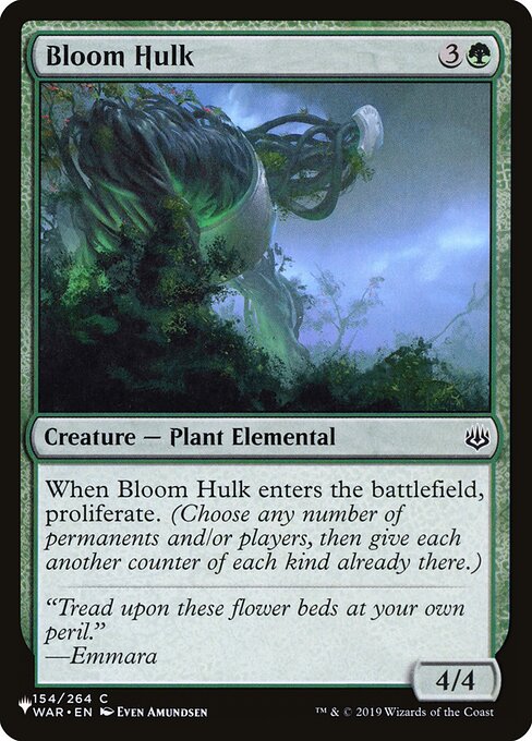 When Bloom Hulk enters, proliferate. (Choose any number of permanents and/or players, then give each another counter of each kind already there.)