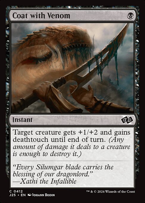 Target creature gets +1/+2 and gains deathtouch until end of turn. (Any amount of damage it deals to a creature is enough to destroy it.)