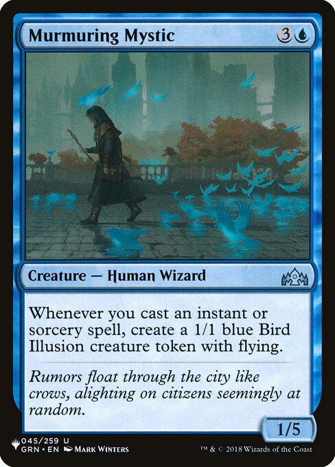 Whenever you cast an instant or sorcery spell, create a 1/1 blue Bird Illusion creature token with flying.
