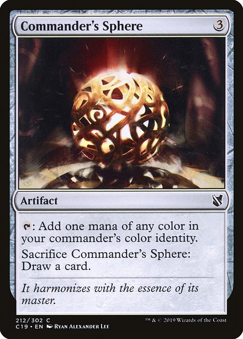 {T}: Add one mana of any color in your commander's color identity.
Sacrifice Commander's Sphere: Draw a card.