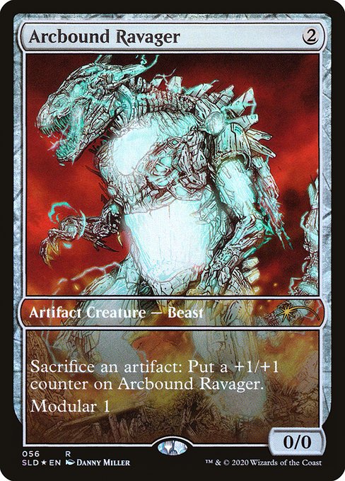 Sacrifice an artifact: Put a +1/+1 counter on Arcbound Ravager.
Modular 1 (This creature enters the battlefield with a +1/+1 counter on it. When it dies, you may put its +1/+1 counters on target artifact creature.)