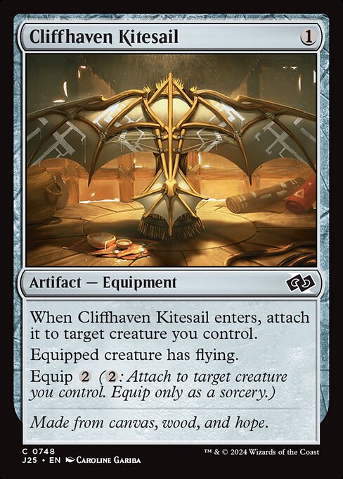 When Cliffhaven Kitesail enters, attach it to target creature you control.
Equipped creature has flying.
Equip {2} ({2}: Attach to target creature you control. Equip only as a sorcery.)