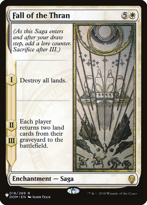 (As this Saga enters and after your draw step, add a lore counter. Sacrifice after III.)
I — Destroy all lands.
II, III — Each player returns two land cards from their graveyard to the battlefield.