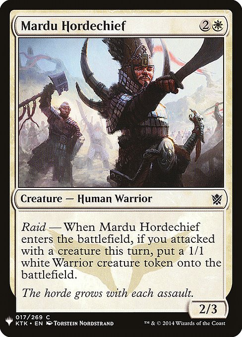 Raid — When Mardu Hordechief enters the battlefield, if you attacked this turn, create a 1/1 white Warrior creature token.
