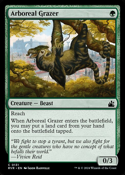 Reach
When Arboreal Grazer enters, you may put a land card from your hand onto the battlefield tapped.