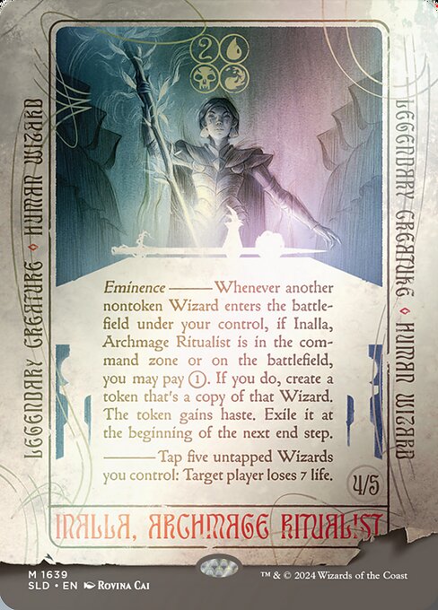 Eminence — Whenever another nontoken Wizard enters the battlefield under your control, if Inalla, Archmage Ritualist is in the command zone or on the battlefield, you may pay {1}. If you do, create a token that's a copy of that Wizard. The token gains haste. Exile it at the beginning of the next end step.
Tap five untapped Wizards you control: Target player loses 7 life.