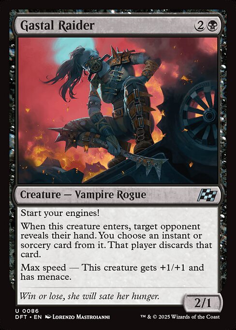 Start your engines!
When this creature enters, target opponent reveals their hand. You choose an instant or sorcery card from it. That player discards that card.
Max speed — This creature gets +1/+1 and has menace.