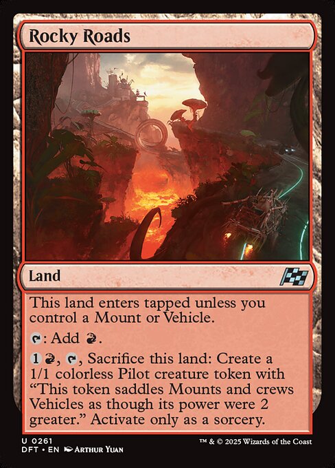 This land enters tapped unless you control a Mount or Vehicle.
{T}: Add {R}.
{1}{R}, {T}, Sacrifice this land: Create a 1/1 colorless Pilot creature token with "This token saddles Mounts and crews Vehicles as though its power were 2 greater." Activate only as a sorcery.